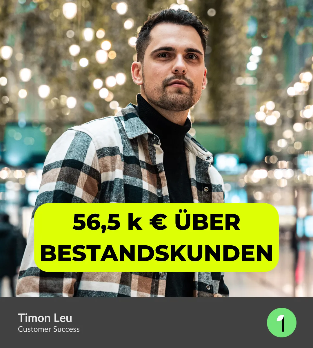 56.500 € über Bestandskunden - ein Artikel von IMPACTxperience - Timon Leu - Customer Success